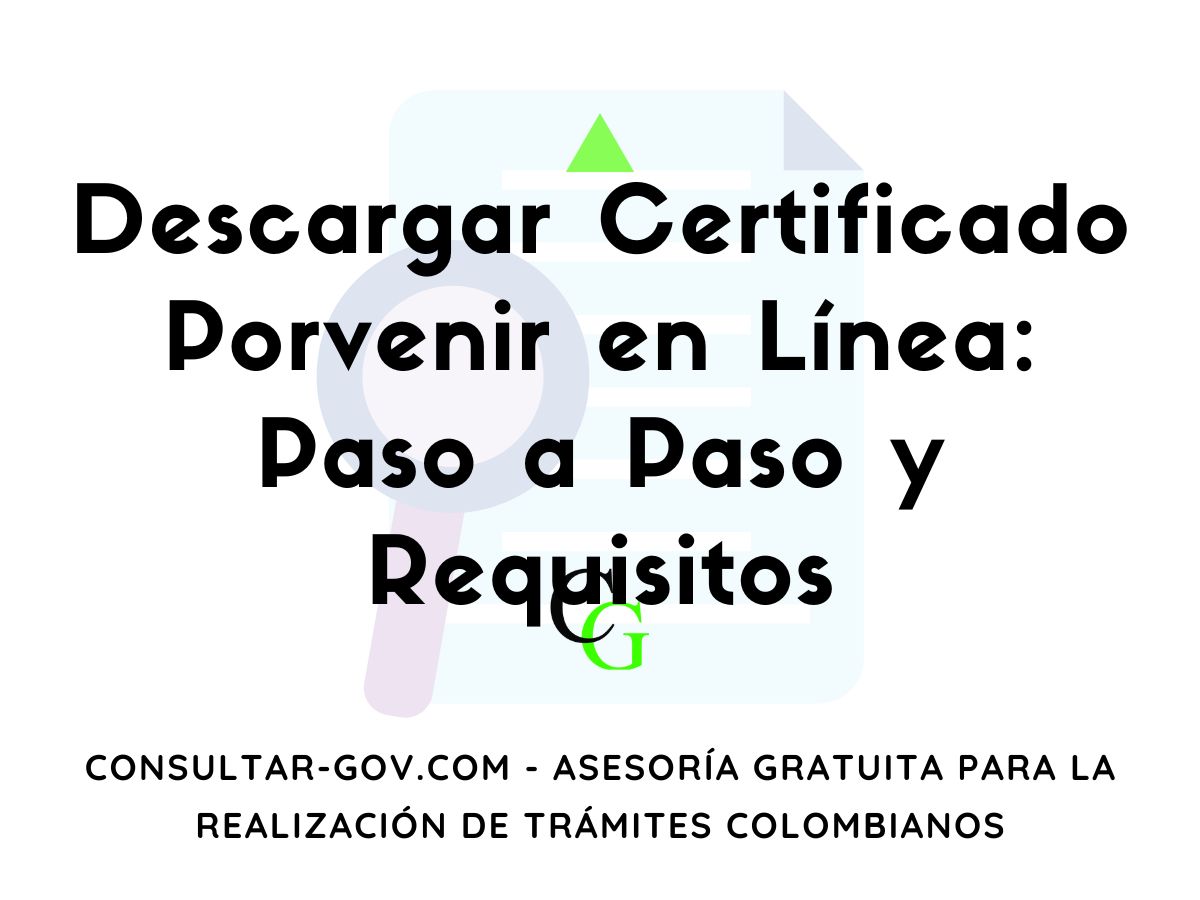 Descargar Certificado Porvenir en Línea: Paso a Paso y Requisitos