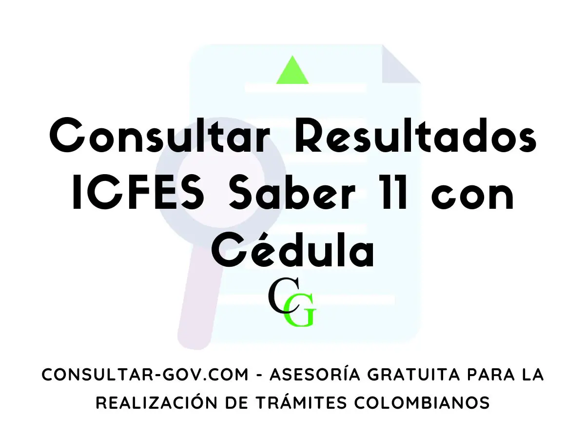 Consultar Resultados ICFES Saber 11 con Cédula